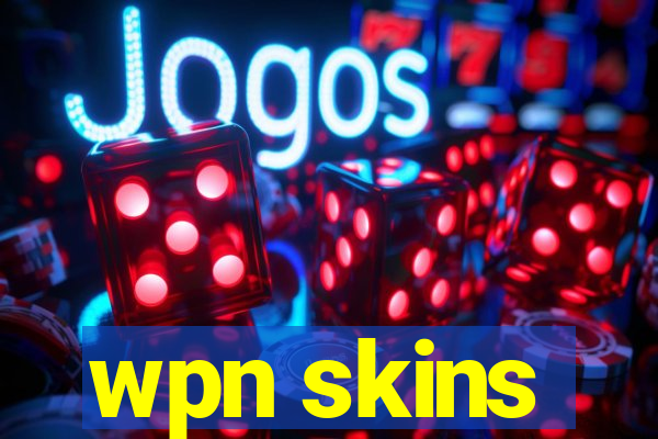 wpn skins
